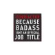 Contractor (Badass) JTG, The Contractor Rubber Patch is a durable and stylish accessory designed to add a personalised touch to your tactical gear and outdoor equipment
